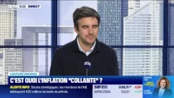 Culture Bourse : "C’est quoi la sticky inflation ?", par Julie Cohen-Heurton
