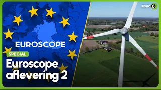 EuroScope Aflevering 2: Energietransitie, ontwikkeling platteland en medische innovaties