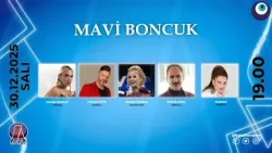 MAVİ BONCUK 30.12.2025 - TANITIM | Kanal Avrupa