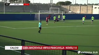 AUGUST 22, 2026 - FRIENDLY MATCH: VIRTUS FRANCAVILLA - NOVOLI 1-0
