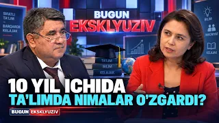 10 yil ichida ta'limda nimalar o'zgardi? | BUGUN EKSKLYUZIV (08.09.2026)