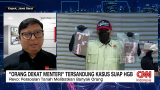“Orang Dekat Menteri” di Pusaran Kasus Suap HGB, Ada Apa?