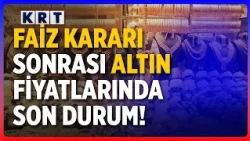 Merkez Bankası Kararı Sonrası Kapalı Çarşı'da Son Durum! Sıcağı Sıcağına Aktarıldı