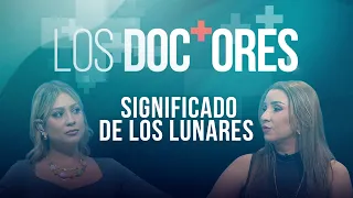 'Los Doctores': The meaning of moles