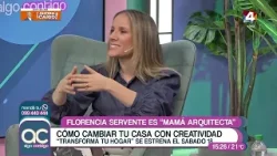 Algo Contigo - "Transformá tu hogar" con Florencia Servente