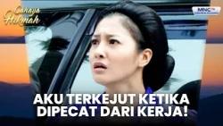 Aku Dipecat Karena Bosku Cemburu Padaku  | JAMU CINTA TAJIR | CAHAYA HIKMAH