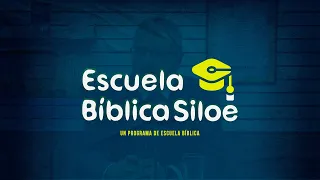 Siloé Bible School - Wednesday, July 15, 2026