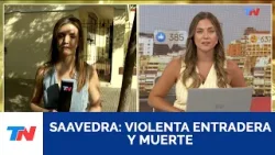 SAAVEDRA: VIOLENTA ENTRADERA Y MUERTE