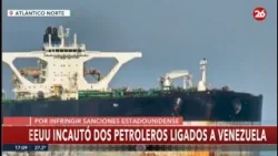 ? CARIBE | EEUU incauta más buques petroleros y aumenta la tensión
