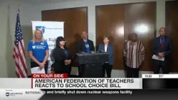 American Federation of Teachers reacts to school choice bill