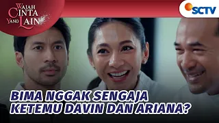Bima Main Anggar Juga Ditempat Ariana dan Davin?! | Wajah Cinta Yang Lain - Episode 79