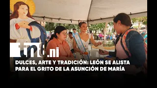 Gritería Chiquita: León prepares to experience the traditional shout in honor of the Assumption o...