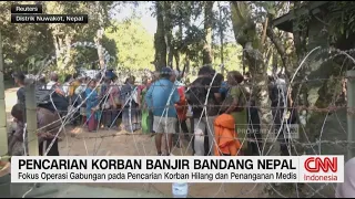 Banjir Bandang Nepal-China Tewaskan 359 Orang, Pencarian Korban Hilang Berlanjut