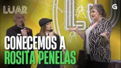 Coñecemos a ROSITA PENELAS | LUAR