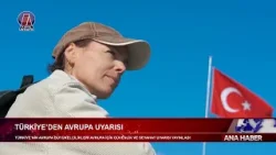 Türkiye’den Avrupa İçin Güvenlik Uyarısı | Kanal Avrupa