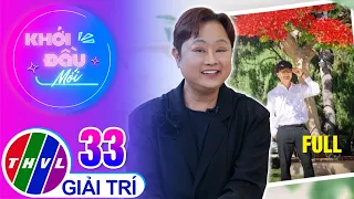 Khởi Đầu Mới - Tập 33: Ca sĩ Đông Quân