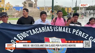 La Libertad: More than 100 students without classes due to strong winds