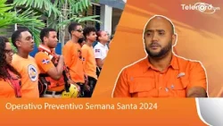 Operativo Preventivo Semana Santa 2024 explica director Defensa Civil prov. Duarte