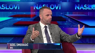 NASLOVI - Adel Omeragić, poslanik Bošnjačke stranke (S3EP19) (01.10.2026.)