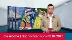 die woche | Die Nachrichten vom 06.03.2026