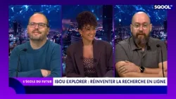 L'École du Futur (10/04/2026) - Ibou Explorer : réinventer la recherche en ligne