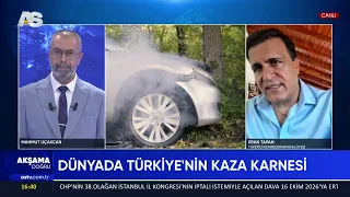 AKŞAMA DOĞRU – MAHMUT UÇAKCAN / TÜKONFED ÜYESİ ERAN TAPAN / TÜRKİYE’DE TRAFİK