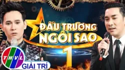 Đấu Trường Ngôi Sao - Tập 1 FULL: Màn Chào Sân Rực Lửa Của Những Siêu Sao Hạng A