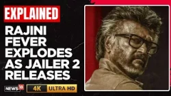 Jailer 2 Mania | Rajinikanth Fever Grips Tamil Nadu As Jailer 2 Hits Theatres | N18V | 4K Video