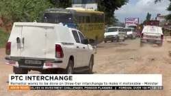 PTC Interchange: Remedial works to be done on three-tier interchange to make it motorable - Adom TV.