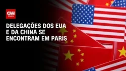 EUA e China realizam nova rodada de negociações comerciais em Paris | AGORA CNN
