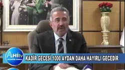 İl Müftüsü Mustafa Tekin Kadir Gecesi 1000 Aydan Daha Hayırlı Gecedir