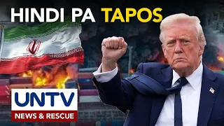 Trump, nanindigang hindi pa siya tapos sa pag-atake sa Iran