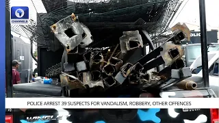Police Arrest 39 Suspects For Vandalism, Robbery, Other Offences