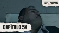 Matallana fakes his death | Episode 54 | Dr. Mata