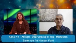 Kanal 10 Aktuelt | Opprustning til krig i  Midtøsten | 25.02.26