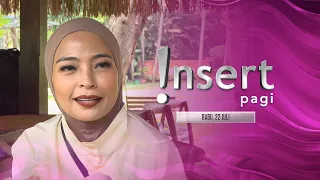 INSERT MORNING 07/22/2026 - Tantri Kotak Traumatized by Unpleasant Treatment on Stage - (FULL)