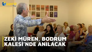 ZEKİ MÜREN TO BE COMMEMORATED AT BODRUM CASTLE