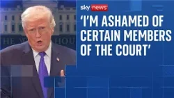 Foreign countries are 'dancing in the streets' after Supreme Court ruling, says Trump