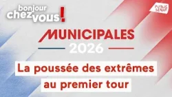 Municipales : la poussée des extrêmes au premier tour