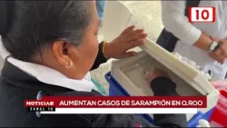 AUMENTAN CASOS DE SARAMPIÓN EN QUINTANA ROO