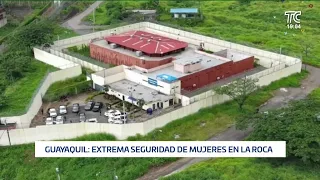Special Report - La Roca Prison: Rigorous Security System