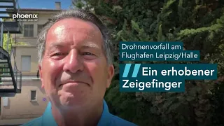 Ralph Thiele zum Drohnenvorfall am Flughafen Leipzig/Halle | 06.08.26