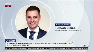 Jogszabályellenesen távolították el az egyik alkotmánybírót Tuzson Bence szerint - HírTV