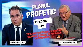 The Prophetic Plan | Typologies Regarding Christ, the Church, and Israel (2) | 109