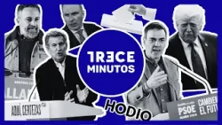 TRECE MINUTOS | Elecciones, Vox y el pulso político de la semana TRECE MINUTOS | Elecciones, Vox y el pulso político de la semana