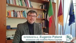 Intervista a Eugenio Patanè, assessore alla Mobilità di Roma