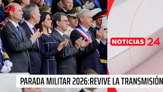 Revive la transmisión completa de la Parada Militar 2026 | 24 Horas TVN Chile