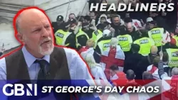 St. George's Day CHAOS | Was police response to 'patriotic' rally 'two-tier policing'?!