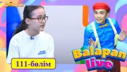 Balapan live. 111-бөлім