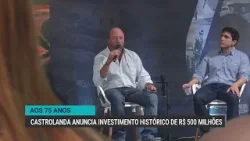 Castrolanda anuncia investimento histórico de R$ 500 milhões